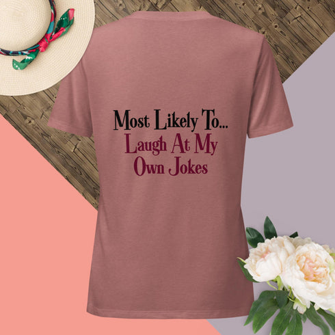 Oh Sip, It's A Wine Trip-Most Likely To Laugh At My Own Jokes V-Neck Tee